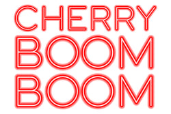 CHERRY BOOM BOOM